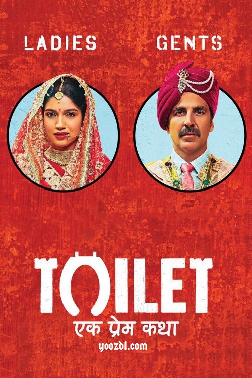 Toilet – Ek Prem Katha 2017