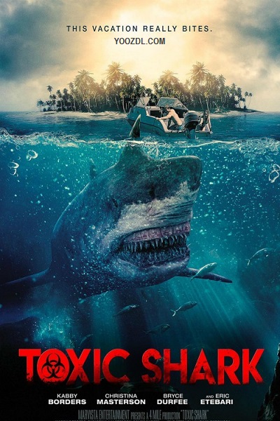دانلود فیلم Toxic Shark 2017