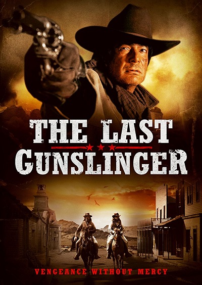 دانلود فیلم The Last Gunslinger 2017
