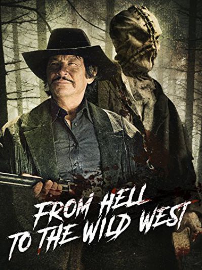 دانلود فیلم From Hell to the Wild West 2017