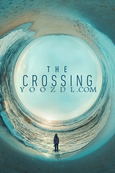 دانلود سریال The Crossing