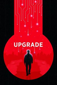 دانلود فیلم Upgrade 2018