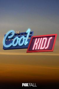 دانلود سریال The Cool Kids