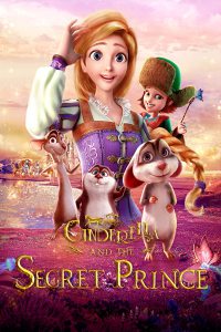 دانلود انیمیشن Cinderella and the Secret Prince 2018