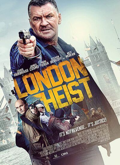دانلود دوبله فارسی فیلم London Heist 2017