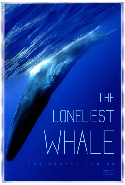 دانلود فیلم The Loneliest Whale The Search For 52 2021