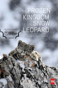 دانلود فیلم The Frozen Kingdom of the Snow Leopard 2020