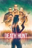 دانلود فیلم Death Hunt 2022