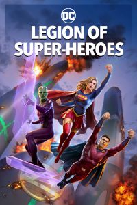 دانلود انیمیشن Legion of Super-Heroes 2022