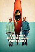 دانلود سریال The Thief, His Wife and the Canoe