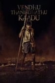 دانلود فیلم 2022 Vendhu Thanindhathu Kaadu