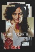 دانلود فیلم Birth/Rebirth 2023