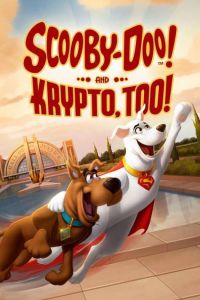 دانلود انیمیشن Scooby-Doo! And Krypto, Too! 2023