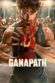 دانلود فیلم Ganapath 2023