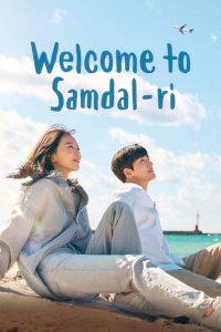 دانلود سریال Welcome to Samdal-ri