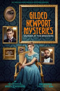 دانلود فیلم Gilded Newport Mysteries Murder at the Breakers 2024