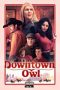 دانلود فیلم Downtown Owl 2023